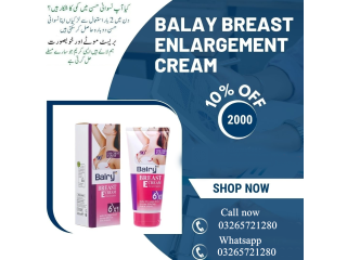 Balay Breast Enlargement Cream in Pakistan - 03265721280