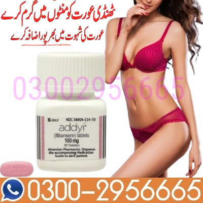 Addyi Tablets In Pakistan - 03002956665 100% Real