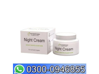 Night Cream In Pakistan - 03000946855