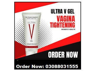 Buy 100% Original Ultra V Gel Price in Rawalpindi. [03088031555]