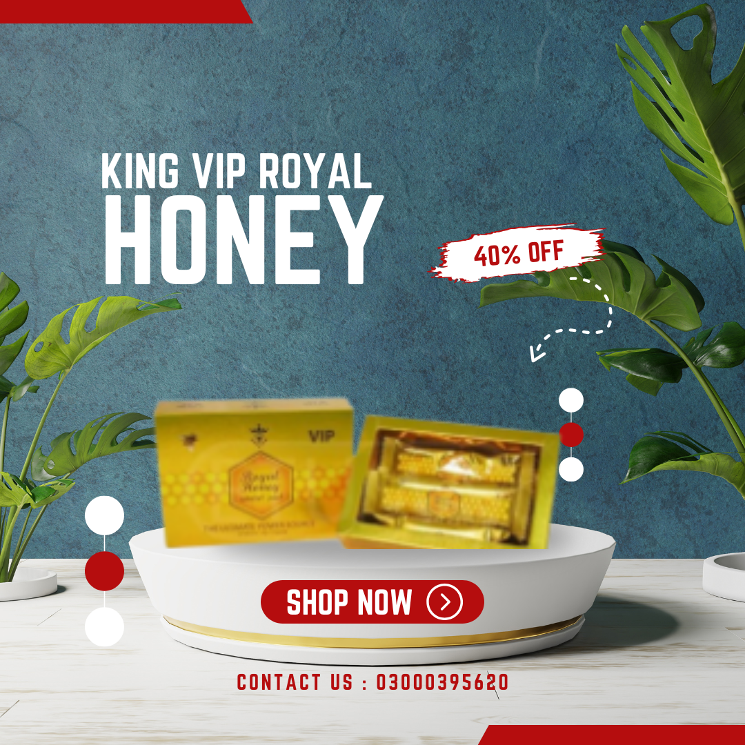 King Vip Royal Honey Price in Gujranwala : 03000395620