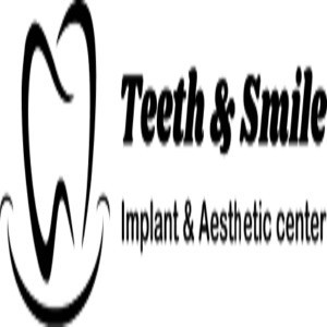 Teeth and Smile Dental Clinic