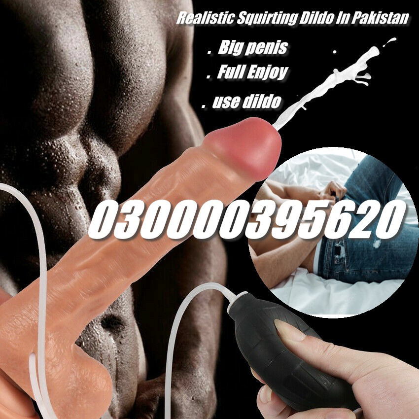 Realistic Squirting Dildo In Karachi 03000395620