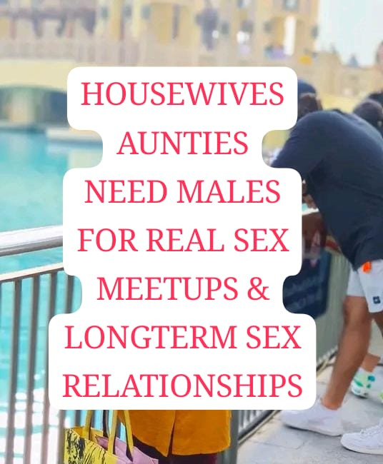 HOUSEWIVES NEED MALES FOR SEX