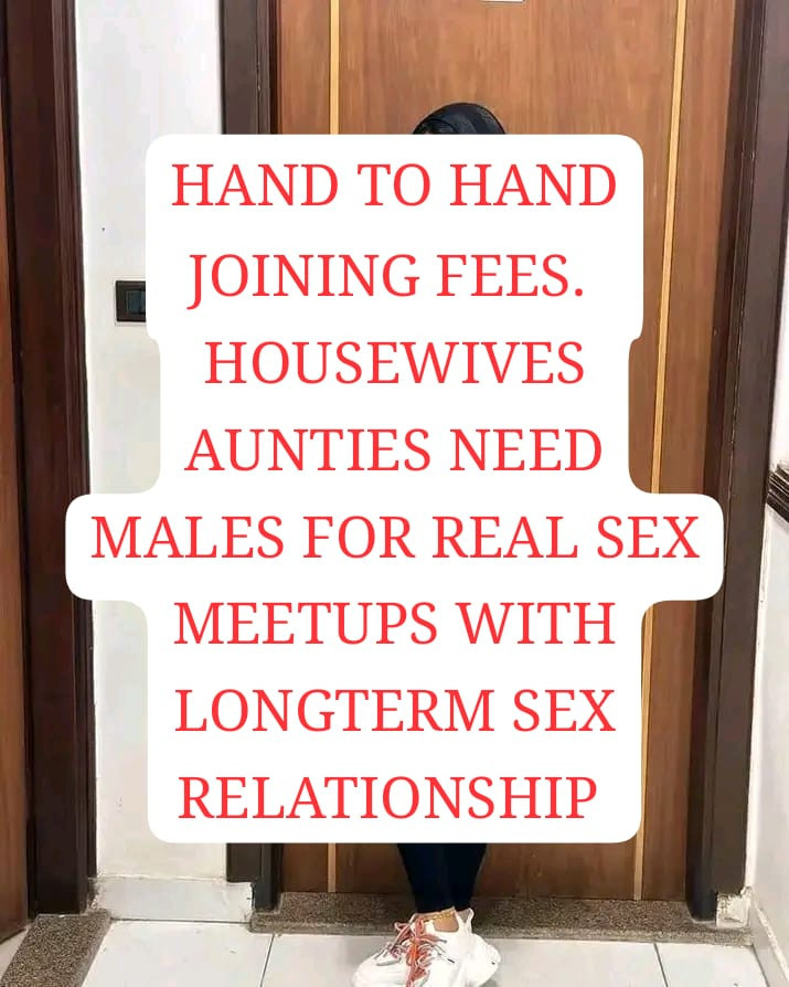 HAND TO HAND JOINING FEES AT OUR LAHORE RAWALPINDI KARACHI OFFICES TO GET LONGTERM HOUSEWIVES AUNTIES SEX RELATIONSHIPS.