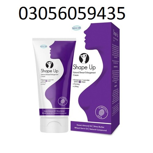 Skincare Shape up Cream in Lahore - 03056059435