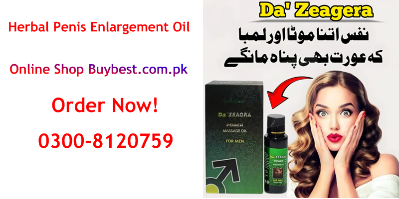 Da Zeagra Power Massage Oil in Pakistan { 0300-8120759 } Penis Enlargement