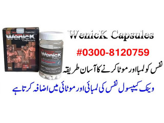 Wenick Capsule in Karachi ^ 0300-8120759 ^ Penis Enlargement Capsule